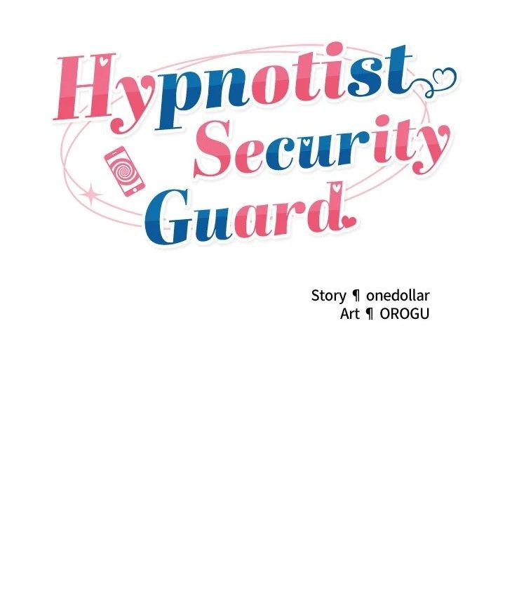 Hypnotist Security Guard - Chapter 47 Page 12